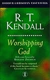 Worshipping God : rediscovering the full dimension of worship