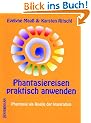 Phantasiereisen praktisch anwenden: Phantasie als Quelle der Inspiration