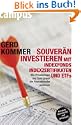Souver�n investieren mit Indexfonds, Indexzertifikaten und ETFs