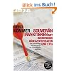 Souverän investieren mit Indexfonds, Indexzertifikaten und ETFs: Wie Privatanleger das Spiel gegen die Finanzbranche gewinnen Souverän investieren mit Indexfonds, Indexzertifikaten und ETFs: Wie Privatanleger das Spiel gegen die Finanzbranche gewinnen