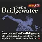 Les Incontournables du Jazz - Dee Dee Bridgewater