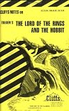 The Lord of the Rings and The Hobbit (Cliffs Notes)