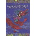L� o� la montagne rejoint la lune