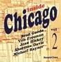 Inside Chicago, Vol 2