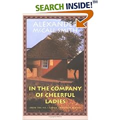 In the Company of Cheerful Ladies (The No. 1 Ladies' Detective Agency)