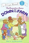 The Berenstain Bears Down on the Farm (I Can Read Book 1)