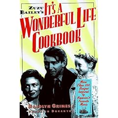 Zuzu Bailey's "It's a Wonderful Life" Cookbook