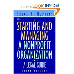 Starting and Managing a Nonprofit Organization: A Legal Guide (Wiley Nonprofit Law, Finance and Management Series)