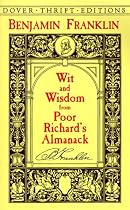 Wit and Wisdom from Poor Richard's Almanack (Dover Thrift Editions)