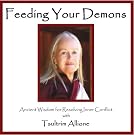 Feeding Your Demons...