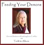 Feeding Your Demons: Ancient Wisdom for Resolving Inner Conflict