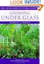 Growing Under Glass (RHS Encyclopedia of Practical Gardening)