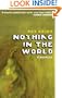 Nothing in the World