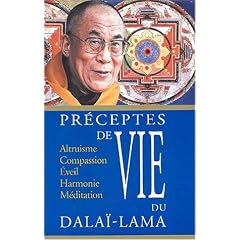 Pr�ceptes de vie du Dala�-lama