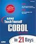 Sams Teach Yourself COBOL in 21 Days (3rd Edition)