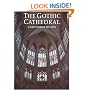 The Gothic Cathedral: The Architecture of the Great Church 1130-1530