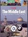 Time: The Middle East: The History, the Conflict, the Culture, the Faiths