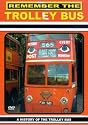 Remember The Trolley Bus [DVD]