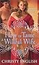How to Tame a Willful Wife