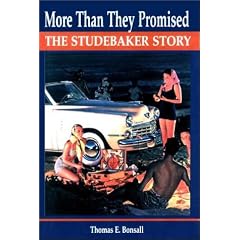 More Than They Promised: The Studebaker Story
