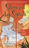 Silenced By Syrah: A Wine Lover's Mystery