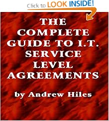 Complete Guide to IT Service Level Agreements: Matching Service Quality to Business Needs (1999/2000 EDITION)