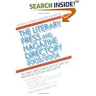 Click here to buy The Literary Press and Magazine Directory 2005 2006: The Only Directory for the Serious... by  Council of Literary Magazines and Presses and Grace Paley.