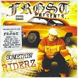 Frost presents Somethin