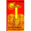 Die drei Stigmata des Palmer Eldritch