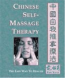 Chinese Self-Massage Therapy: The Easy Way to Health