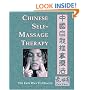 Chinese Self-Massage Therapy: The Easy Way to Health