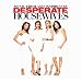 Are you DESPERATE for "Desperate Housewives"?!?