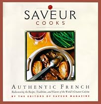 "Saveur" Cooks Authentic French