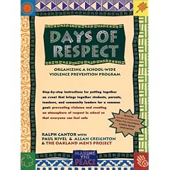 Days of Respect: Organizing a School-Wide Violence Prevention Program