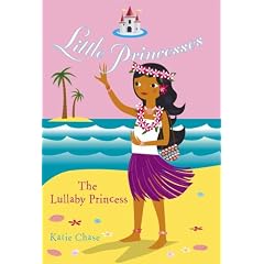 The Lullaby Princess (Little Princess)