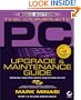 The Complete PC Upgrade and Maintenance Guide: (With CD-ROM)