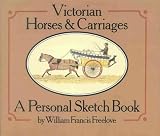 Victorian Horses and Carriages