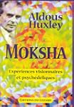 Moksha. exp�riences visionnaires et p...