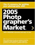 2005 Photographers Market (Photographer's Market)