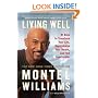 Living Well: 21 Days to Transform Your Life, Supercharge Your Health, and Feel Spectacular