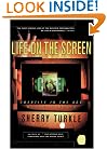 Life on the Screen: Identity in the Age of the Internet