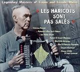 Legendary Masters of Cajun & Creole Music: Les Haricots Sont Pas Sales