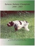 Spinone Italiano Champions, 2000-2005