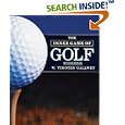 The Inner Game of Golf by W. Timothy Gallwey