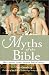 101 Myths of the Bible