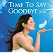 Time To Say Goodbye 2010