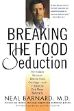 510W9yHaEuL. SL160  Breaking the Food Seduction: The Hidden Reasons Behind Food Cravings   And 7 Steps to End Them Naturally