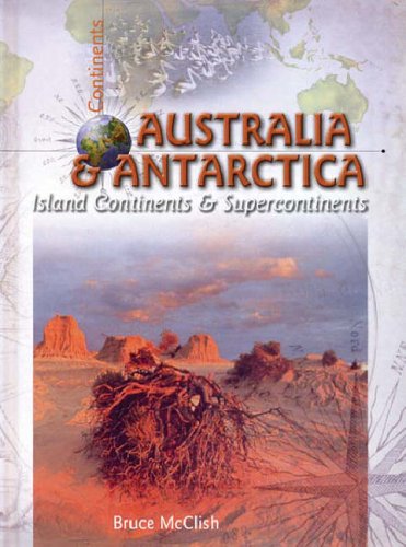 Australia and Antarctica: Island Continents