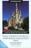 Econoguide Walt Disney World, Universal Orlando 2003: Also Includes SeaWorld and Central Florida