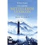 Das gro�e Mittelerde-Lexikon. Ein alphabetischer F�hrer zur Fantasy-Welt von J.R.R. Tolkien.